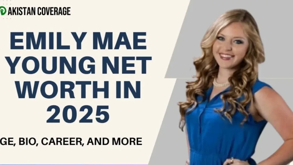 Emily Mae Young Net Worth, Salary, and Career Growth in 2025
