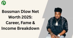 Bossman Dlow Net Worth 2025: Career, Fame & Income Breakdown