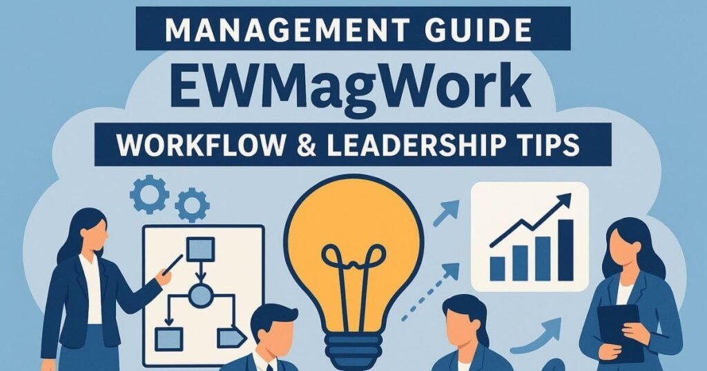 EWMagWork